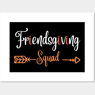 Friendsgiving Squad Posters and Art